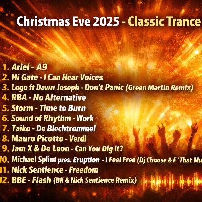 Classic Trance Vinyl Mix - Christmas Eve 2025 Classic Trance Vinyl Mix - Christmas Eve 2025