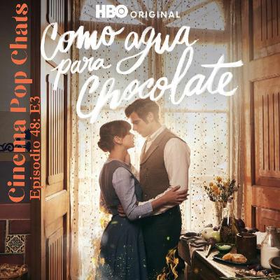 Hablemos de Como agua para chocolate 3