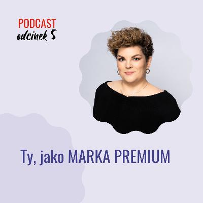 #5 Ty Jako Marka Premium