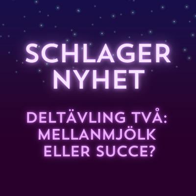 Var Deltävling Två i Mello något att hurra för? - "Säääääämst"