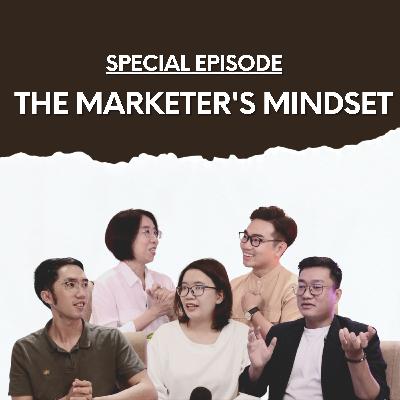 The Marketer's Mindset | Special Mashup | Curated by Son Rau The Marketer's Mindset | Special Mashup | Curated by Son Rau