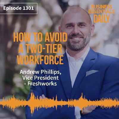 How to avoid a two-tier workforce How to avoid a two-tier workforce