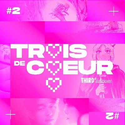 Trois de Coeur #2 - The Bugle Call & Silent Jenny & Pour seul bagage Trois de Coeur #2 - The Bugle Call & Silent Jenny & Pour seul bagage