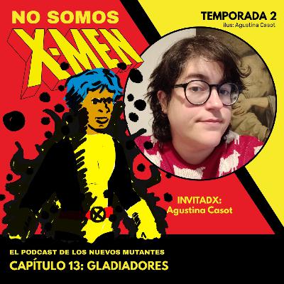 Capítulo 13- Gladiadores  (Agustina Casot)