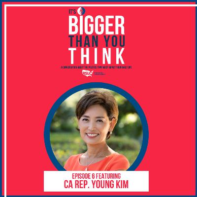 Episode 6: California Rep. Young Kim Episode 6: California Rep. Young Kim