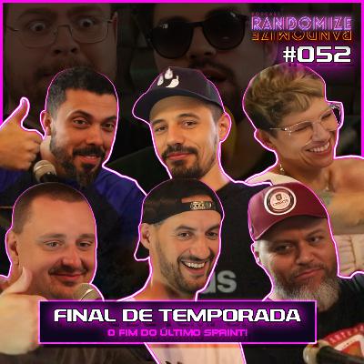 #052 - FINAL DE TEMPORADA: o Fim do Último Sprint! | S02E031 #052 - FINAL DE TEMPORADA: o Fim do Último Sprint! | S02E031