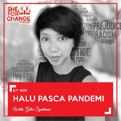 9. Halu Pasca Pandemi (ft. Gita Syahrani)