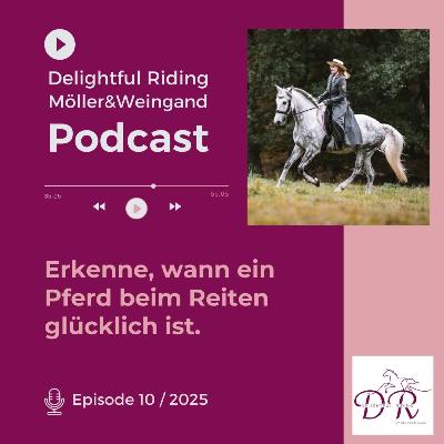 Erkenne, wann ein Pferd beim Reiten glücklich ist.
