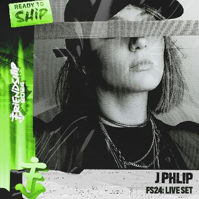 J PHLIP - Friendship 2024