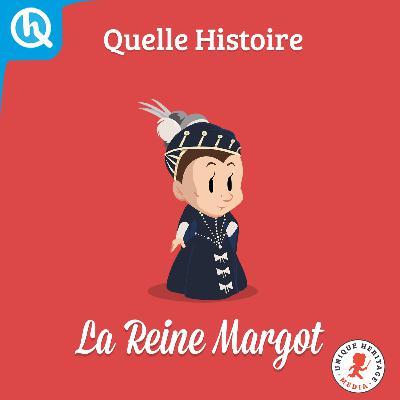 La Reine Margot