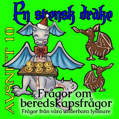 10. Frågor om beredskapsfrågor 10. Frågor om beredskapsfrågor