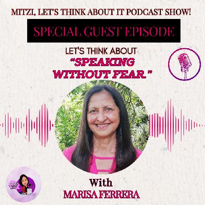 LTA "Speaking Without Fear" W/SG Marisa Ferrera LTA "Speaking Without Fear" W/SG Marisa Ferrera