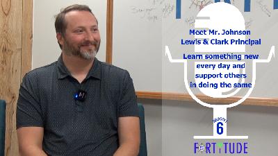 s6 B4 - Meet Mr. Johnson, Principal at Lewis & Clark