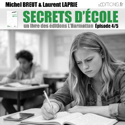 Secrets d'école - épisode 4 Secrets d'école - épisode 4