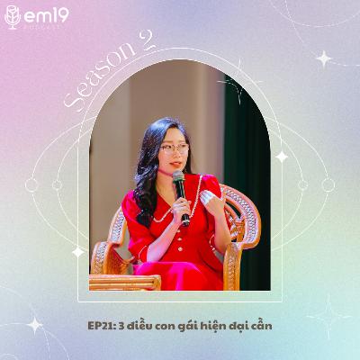 SS2 - EP21: 3 điều con gái hiện đại cần có