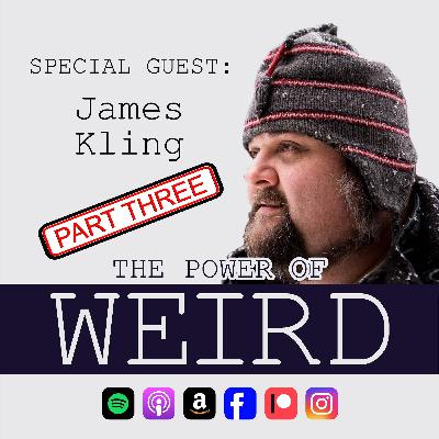 Episode 1-25: James Kling (Part 3) Episode 1-25: James Kling (Part 3)