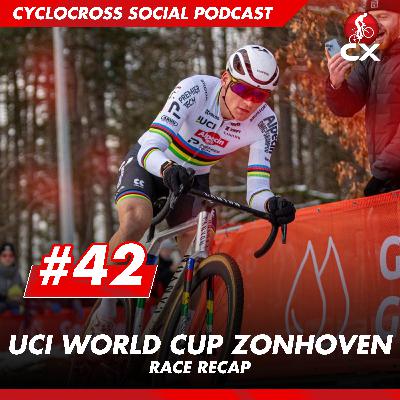 Cyclocross World Cup Zonhoven | Cyclocross Social Podcast #42