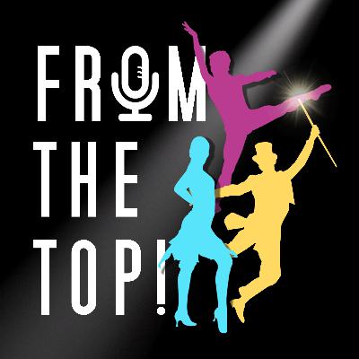 From The Top! Mean Girls, Carrie and Juliet are Next To Normal in a Fun Home in Hadestown - Show Notes!