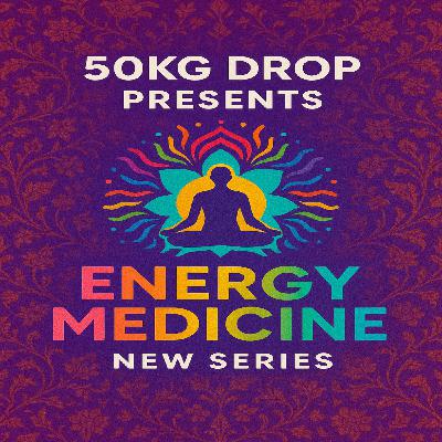 Energy Medicine - New Series