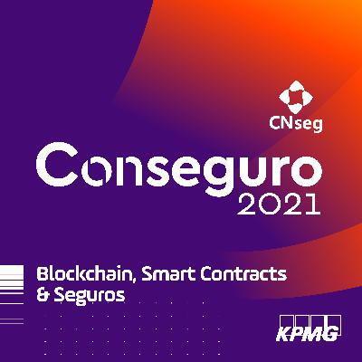 Episódio 02 - Blockchain, Smart Contracts & Seguros, com Gabriel Aleixo