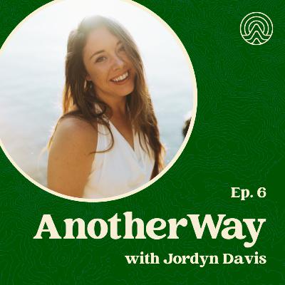 Ep6 - How to follow your truth and live inspired - Jordyn Davis