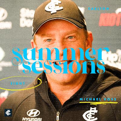 Summer Sessions - S2 E8 with Michael Voss Summer Sessions - S2 E8 with Michael Voss