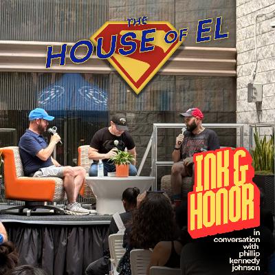 Ink and Honor - The Legacy of Superman feat. Phillip Kennedy Johnson Ink and Honor - The Legacy of Superman feat. Phillip Kennedy Johnson