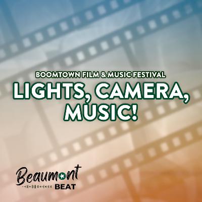 Lights, Camera, Music! | S4 E2: Boomtown Film & Music Festival