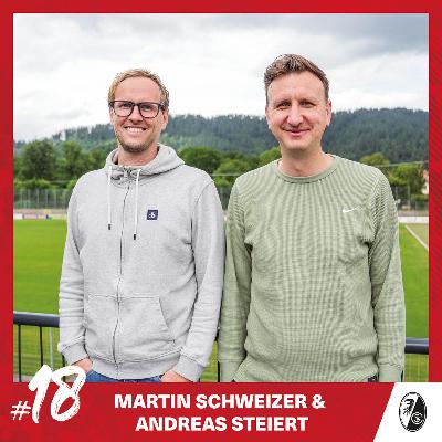 Folge 18 (mit Andreas Steiert und Martin Schweizer)