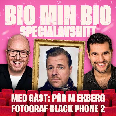 59. – Specialavsnitt med gäst: Pär M Ekberg, Fotograf Black Phone 2