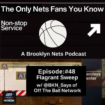 Flagrant Sweep W/ Sean Matthews of Off The Ball Network