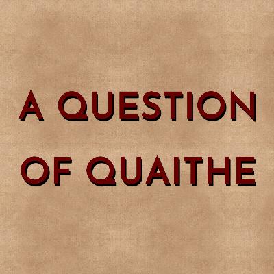 A Question of Quaithe