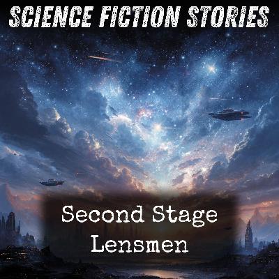 01 - Second Stage Lensmen by E. E. Smith 01 - Second Stage Lensmen by E. E. Smith