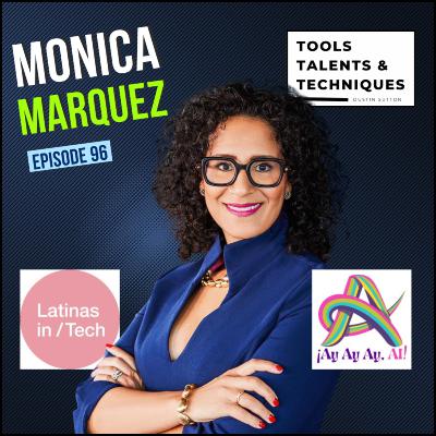 Monica Marquez on AI, Leadership, and the Future of Work (Ep. 96)