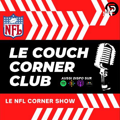 Le NFL Corner Show - Notre PowerRanking équipe de la saison à venir (2022-2023)