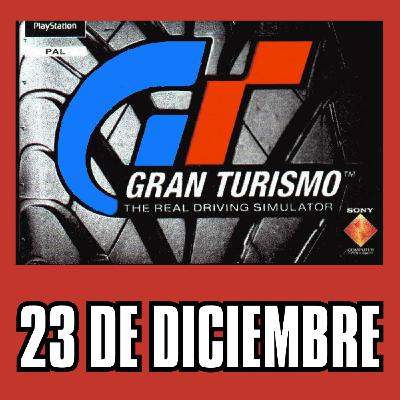 23 de Diciembre // Si hablo de Gran Turismo es por contar algo