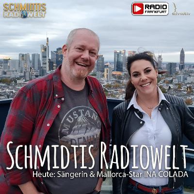 11 Schmidtis Radiowelt Podcast - zu Gast: Sängerin & Mallorca-Star INA COLADA