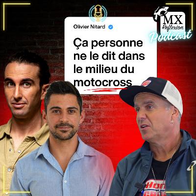 OLIVIER NITARD — ADDICTIONS, BLESSURES, ÉDUCATION DES JEUNES : CE QU’ON NE DIT PAS SUR LE MOTOCROSS