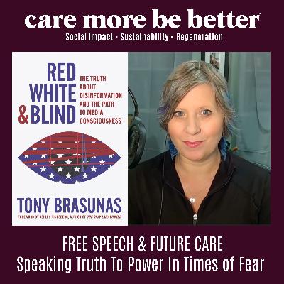 Free Speech and Future Care: Speaking Truth in a Time of Fear