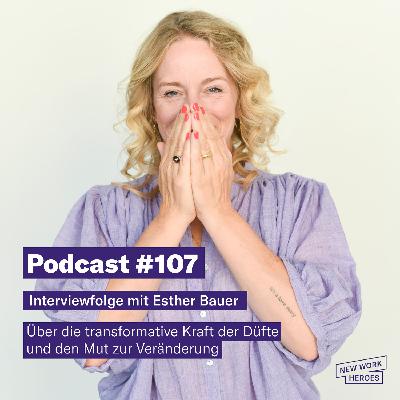 #107 Interviewfolge mit Esther Bauer