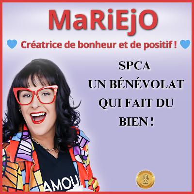 Ép  99 –  SPA — UN BÉNÉVOLAT QUI FAIT DU BIEN !