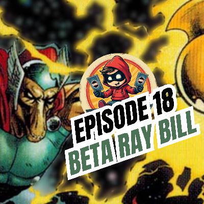 Sidekicked: A Marvel Champions Podcast - Episode 18 Beta Ray Bill