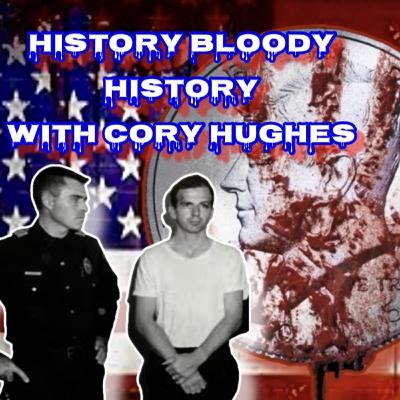 230. History Bloody History with Cory Hughes