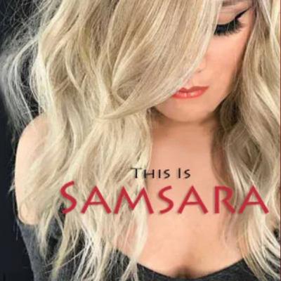 Samsara Speaks - Part II Samsara Speaks - Part II