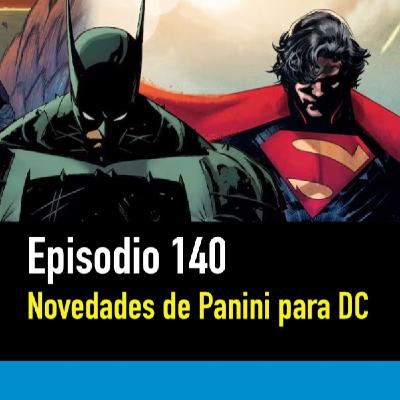 PC #140. Novedades de Panini para DC Cómics PC #140. Novedades de Panini para DC Cómics