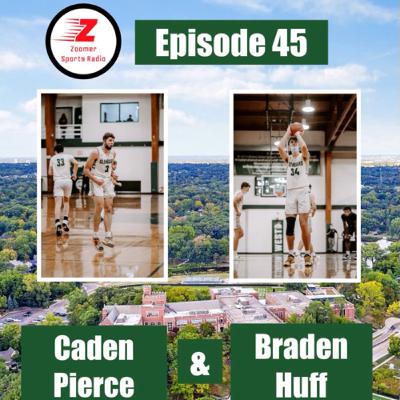 Episode 45, 2/9: Glenbard West Basketball Players Braden Huff & Caden Pierce join the show