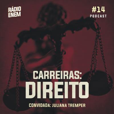 Ep. 14 | Carreiras: Direito