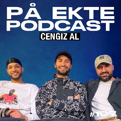 #107 - CENGIZ AL