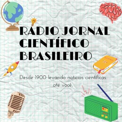 Rádio Jornal Científico Brasileiro - tema 1913