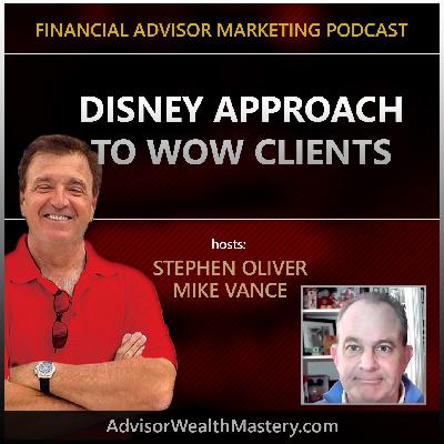 Disney Approach to Wow Clients Disney Approach to Wow Clients